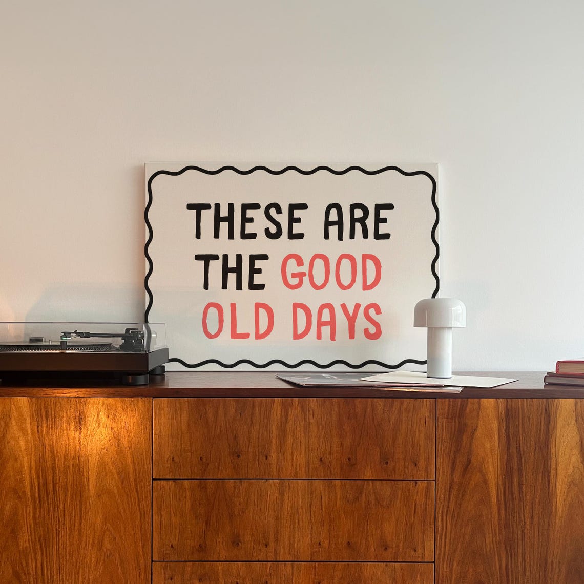 These Are The Good Old Days Nostalgic Retro Typography Quote Poster - Image 3
