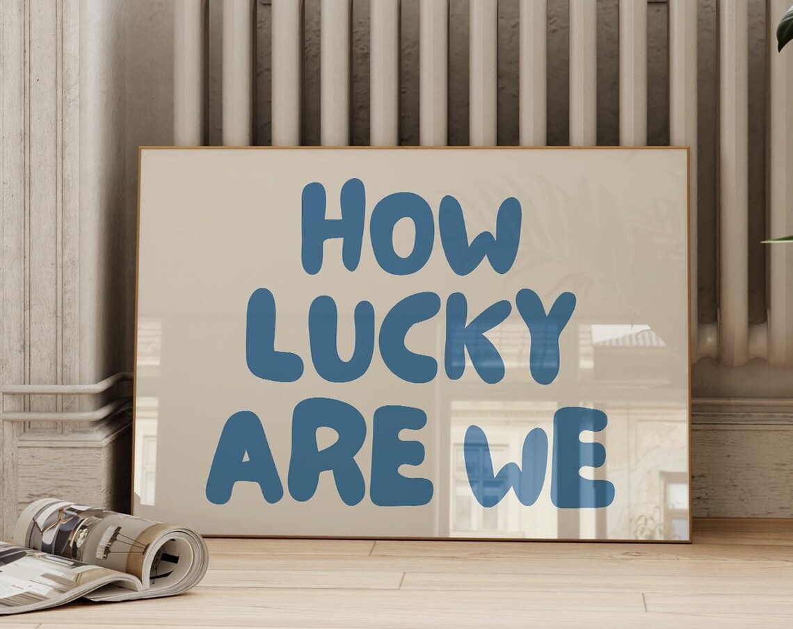 How Lucky Are We Retro Typography Art Print - Image 2