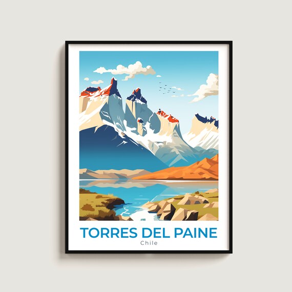 Torres Del Paine Travel Poster Wall Art Gift Chile Print Home Decor Lovers Hanging
