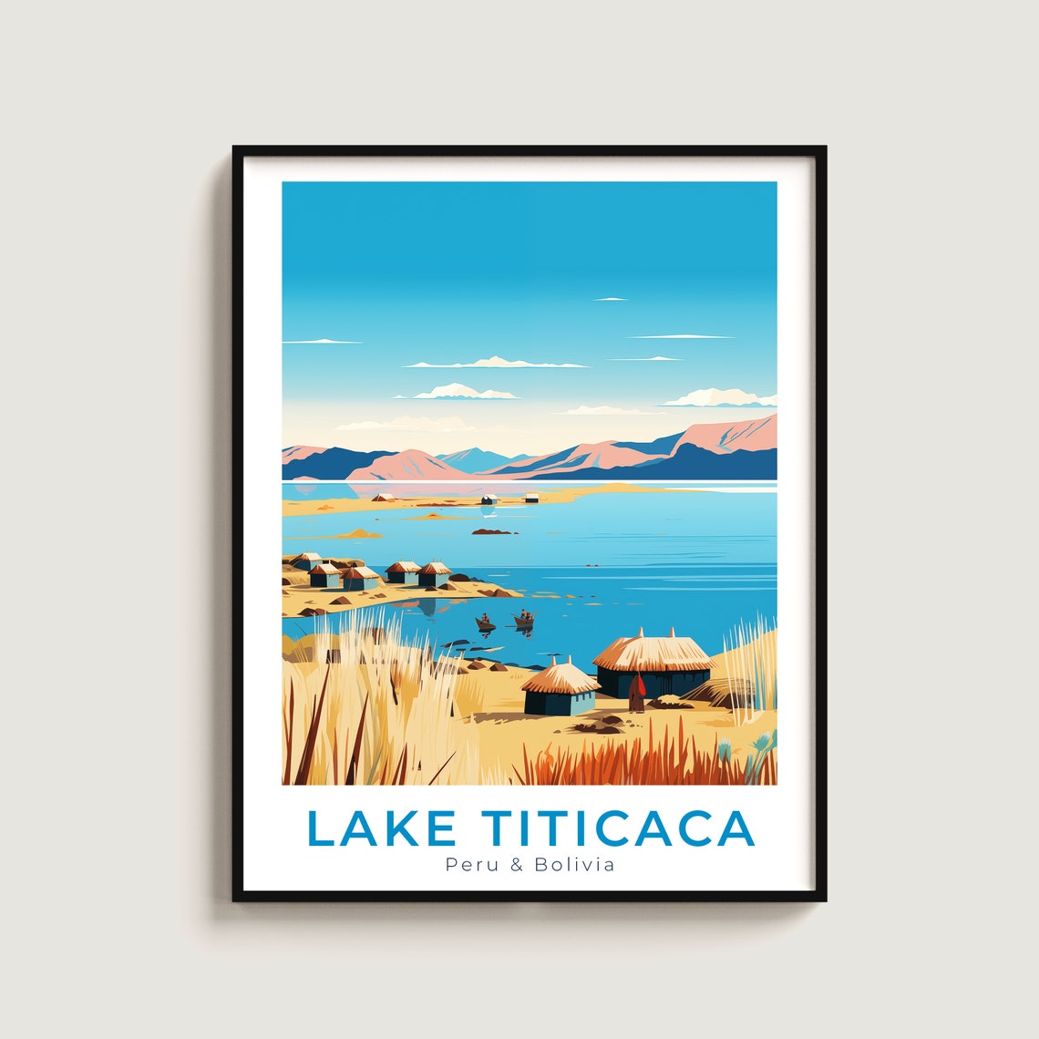 Lake Titicaca Peru Bolivia Floating Reed Huts Boats Lakeside Poster