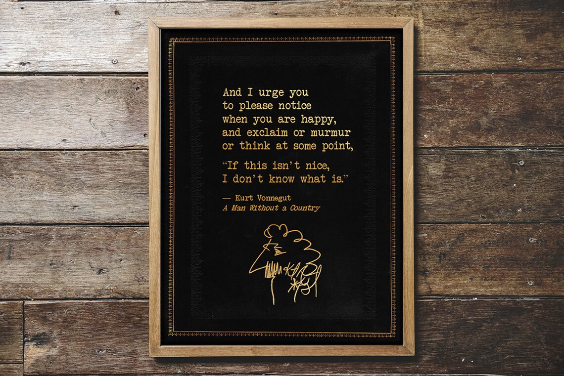 Kurt Vonnegut Quote, A Man Without A Country Art Print - Image 5
