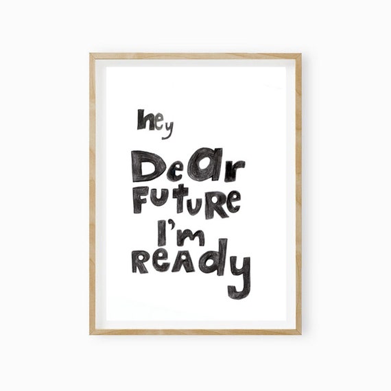 Art Print Motivational Poster Future Saying Gift Typographydear Future