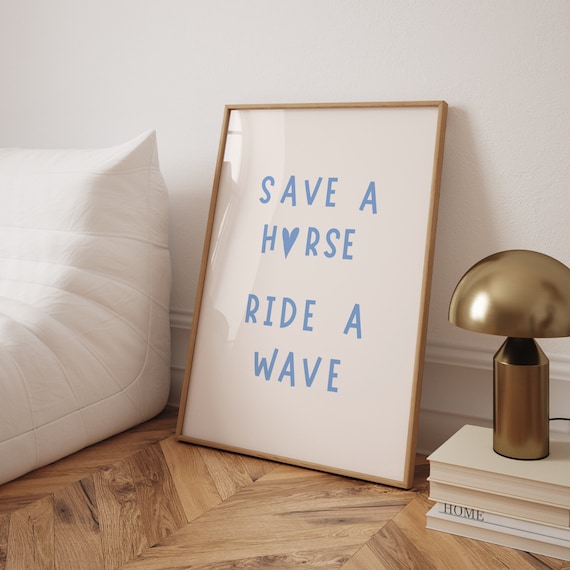 Save A Horse Ride A Wave Print Coastal Cowgirl Wall Art Blue Aesthetic Trendy Dorm Wall Decor Poster Light Blue Wall Art Cute Bed