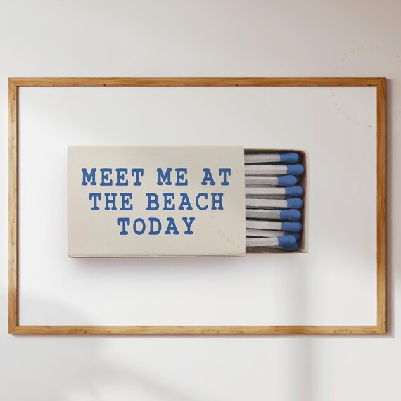 Meet Me At The Beach Today Blue Coastal Matchbox Typography Poster