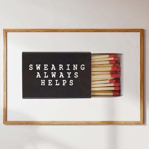 Swearing Always Helps Poster Funny Wall Art Minimalist Print Matchbox Bold Typography Kitchen Decor Office Gift