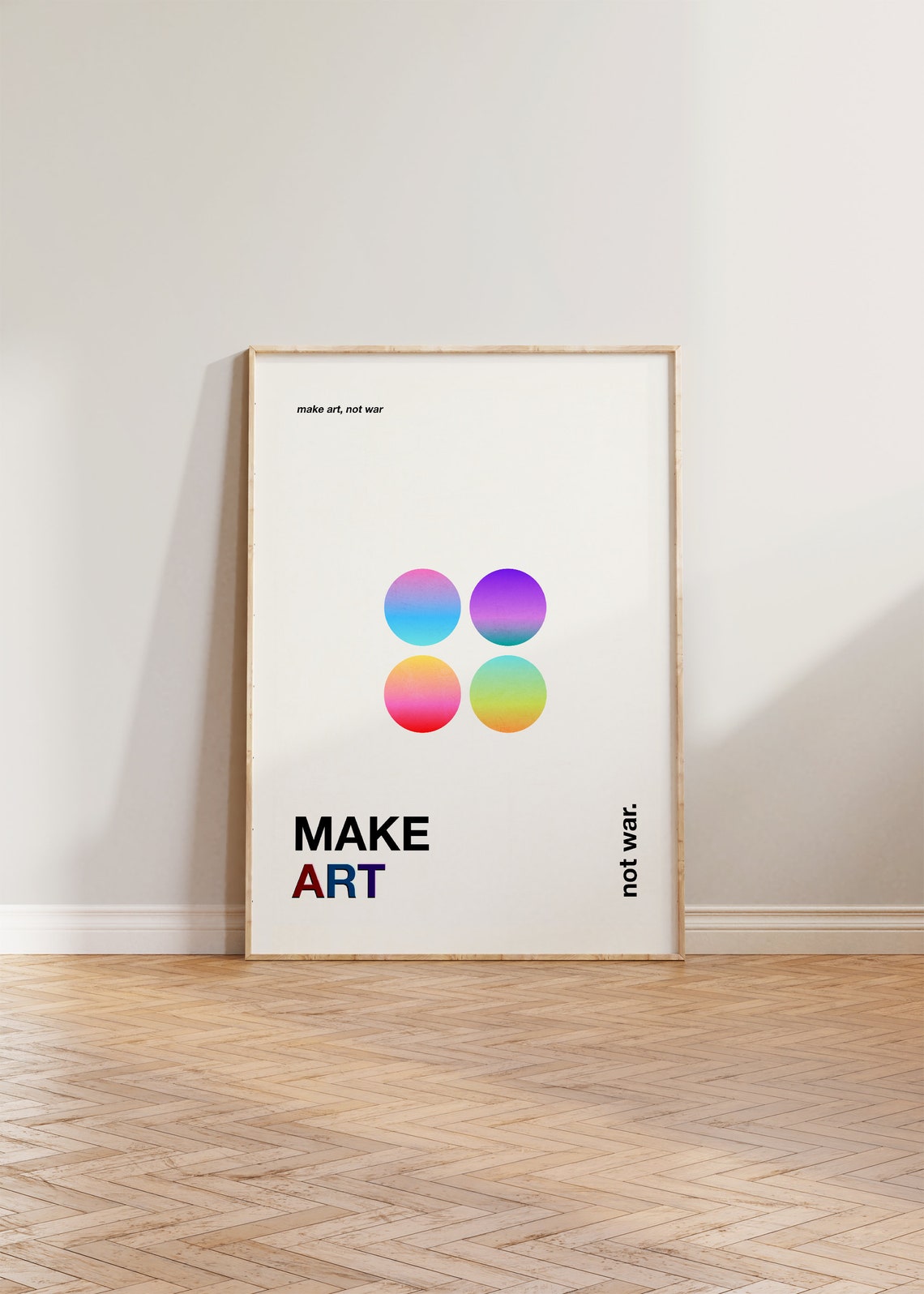 Make Art Not War Minimalist Gradient Circles Statement Poster
