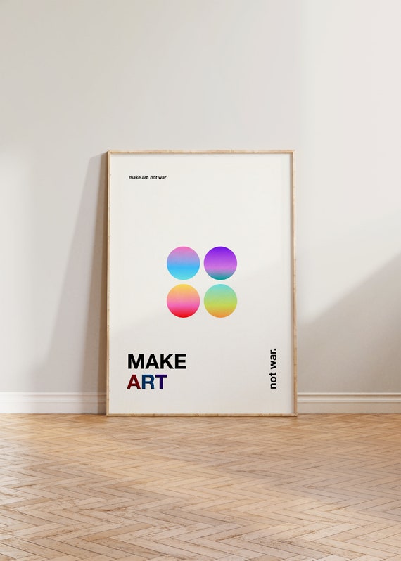 Make Art Not War Print Poster Bold Abstract Colourful Bedroom New Home Cool