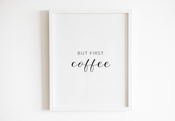 But First Coffee Wall Art
