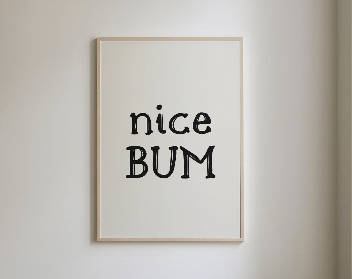 Nice Bum Funny Black Cream Minimalist Bathroom Typography Poster