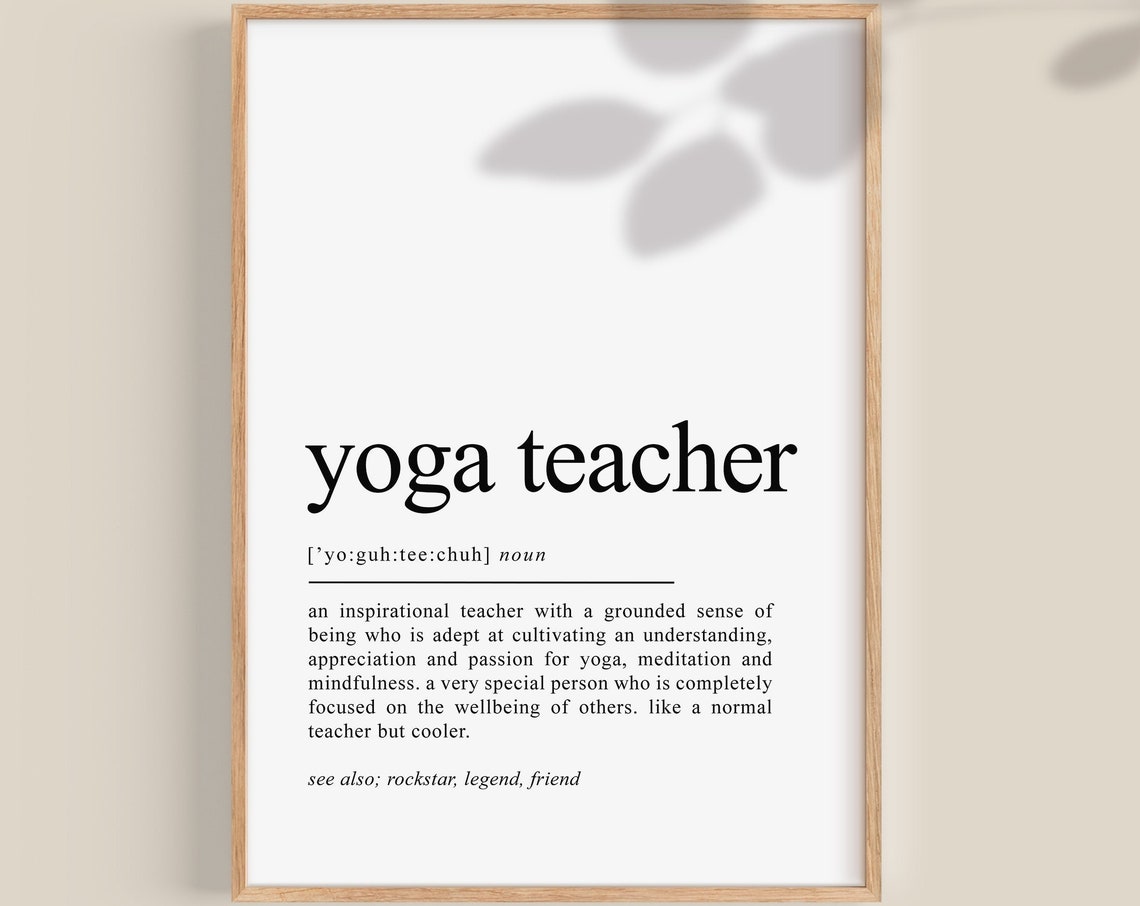 Yoga Teacher Definition Minimalist Gift Quote Typography Poster