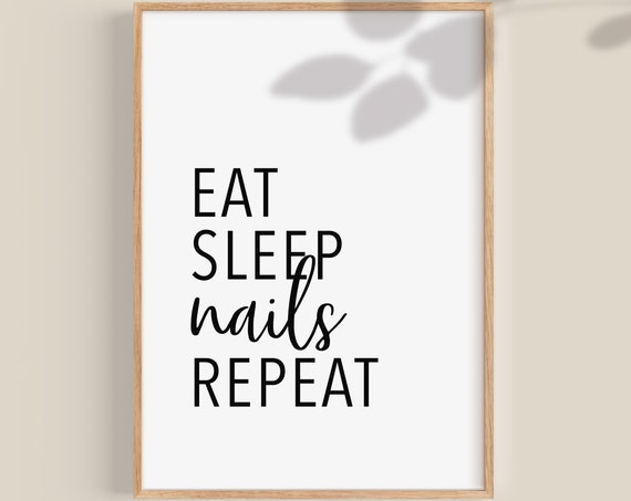 Eat Sleep Nails Repeat Nail Tech Gift Art Print