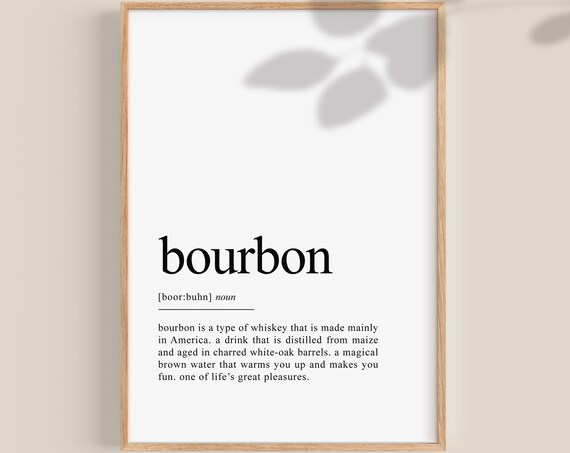 Bourbon Definition Funny Whiskey Quote Bar Cart Decor Poster