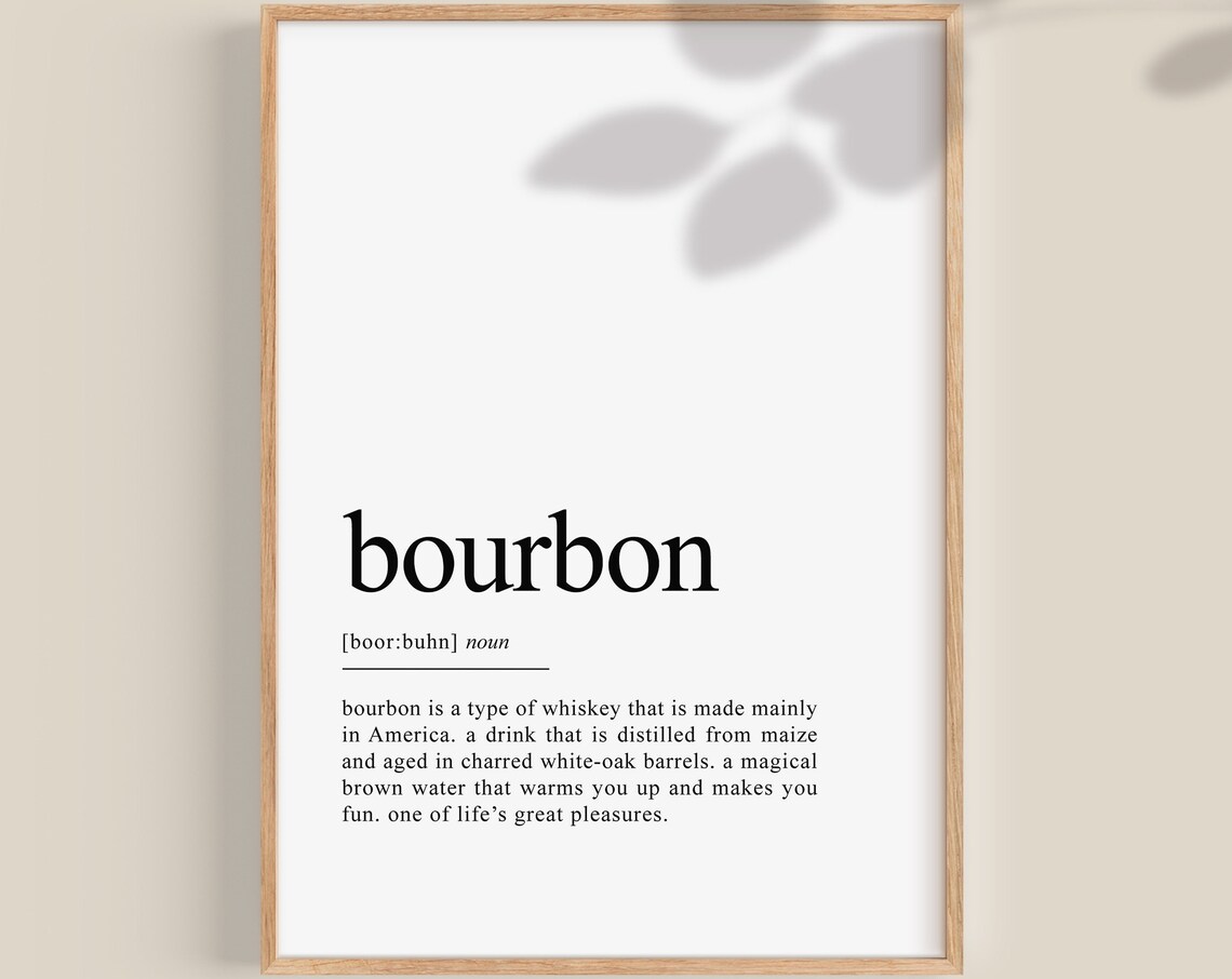 Bourbon Definition Funny Whiskey Quote Bar Cart Decor Poster