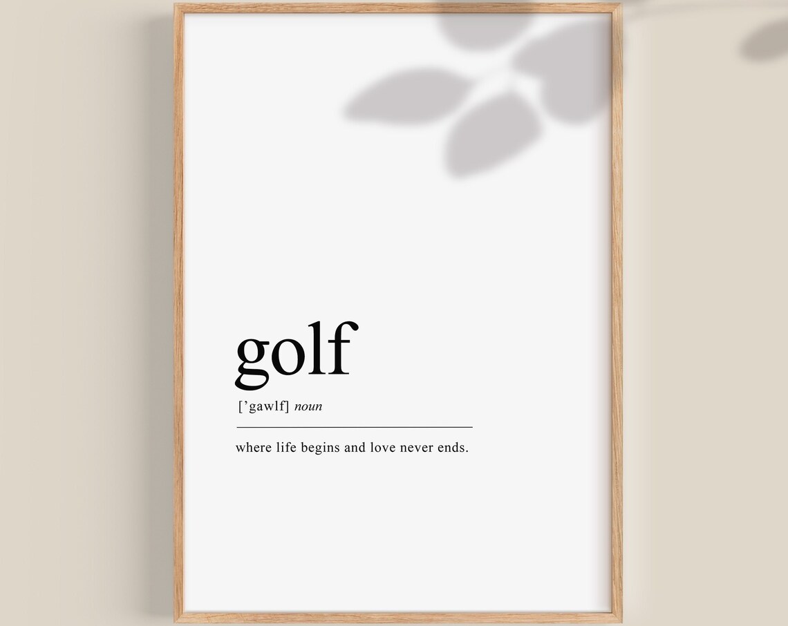 Golf Definition Print Golf Gift Golf Lover Gift Golfer Gift Father's Day Golf Mom Golf Dad Wall Art