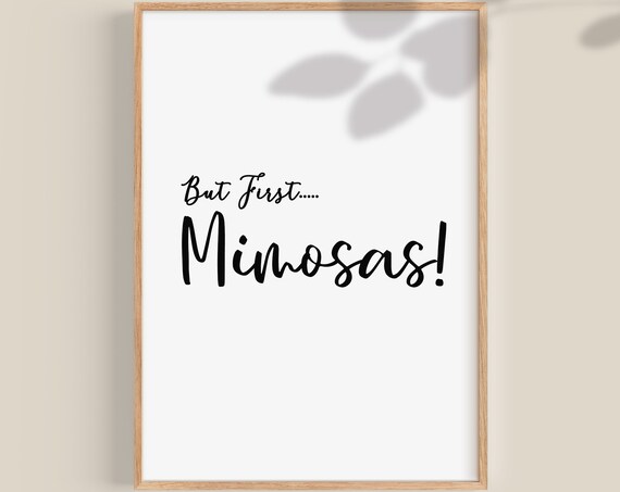 But First Mimosas Print Fun Cocktail Sign Alcohol Posters Cute Dorm Decor Drinks Kitchen Wall Art Home Bar Sign