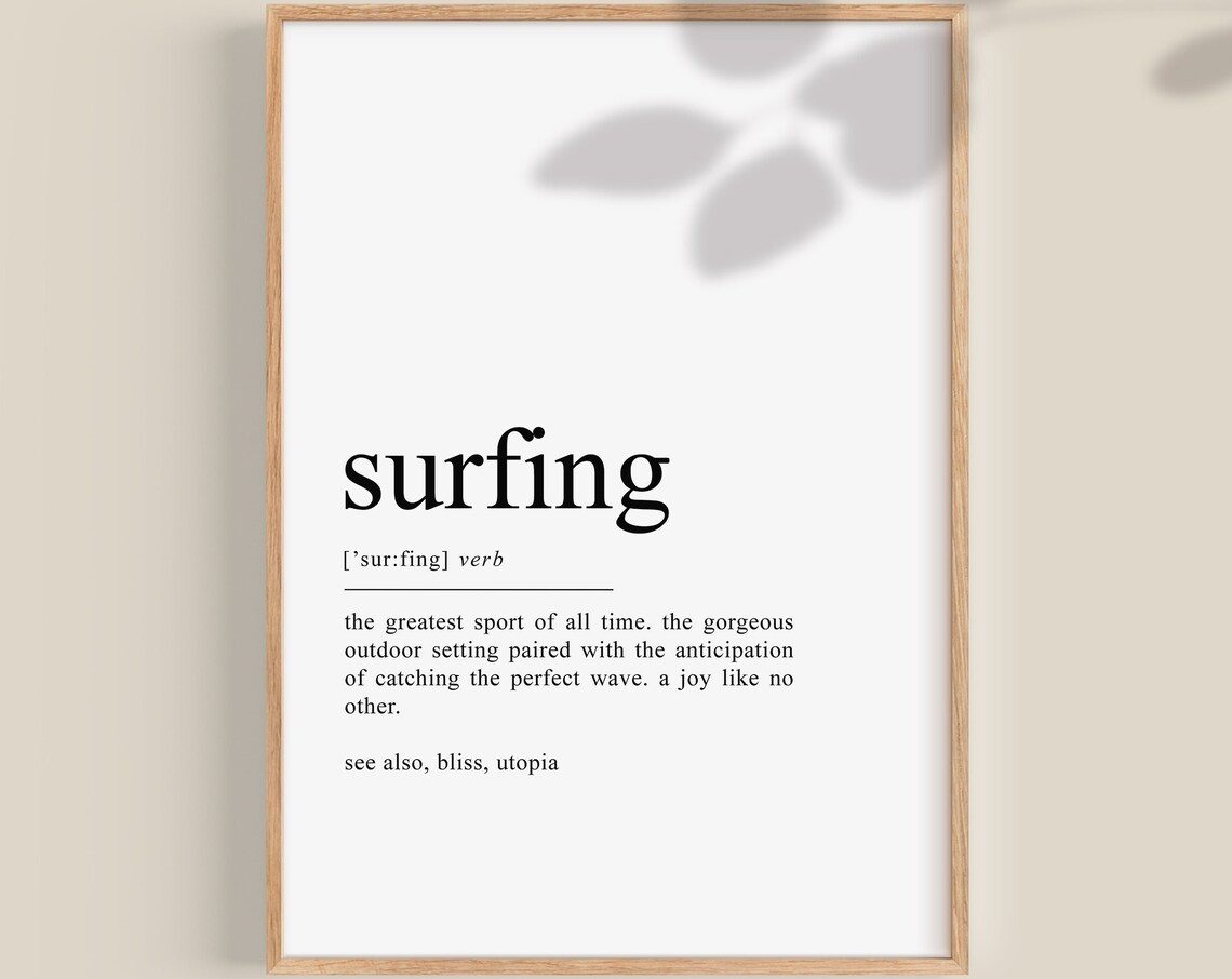 Surfing Definition Print, Surf Decor Gift