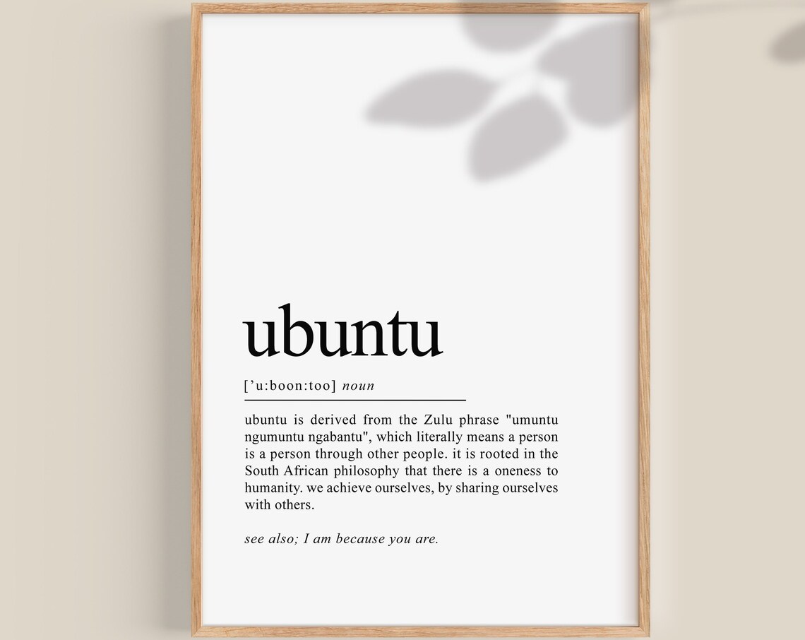 Ubuntu Definition Art Print, Inspirational Quote Poster