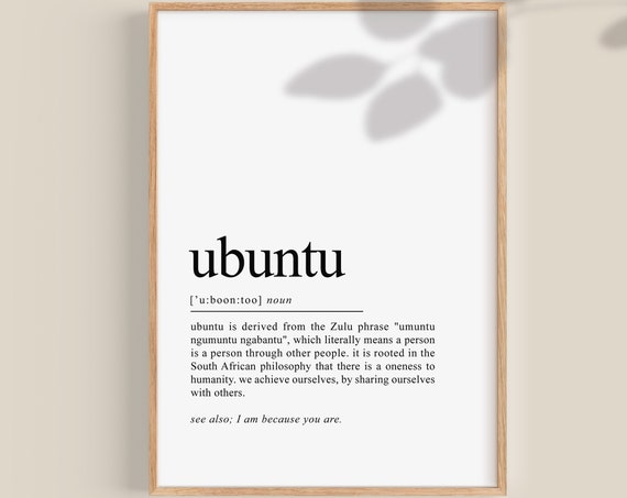 Ubuntu Definition Art Print, Inspirational Quote Poster