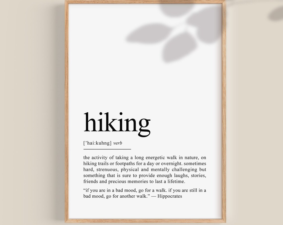 Hiking Definition Poster, Dictionary Style Art Print