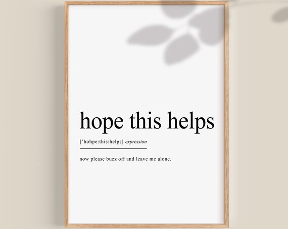 Funny Definition Print Hope This Helps Office Wall Decor Office Wall Art Home Office Wall Prints Wall Art