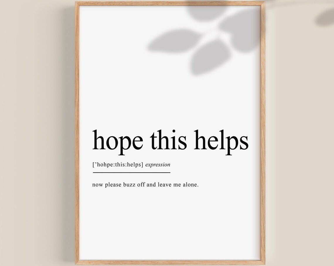 Funny Definition Print Hope This Helps Office Wall Decor Office Wall Art Home Office Wall Prints Wall Art