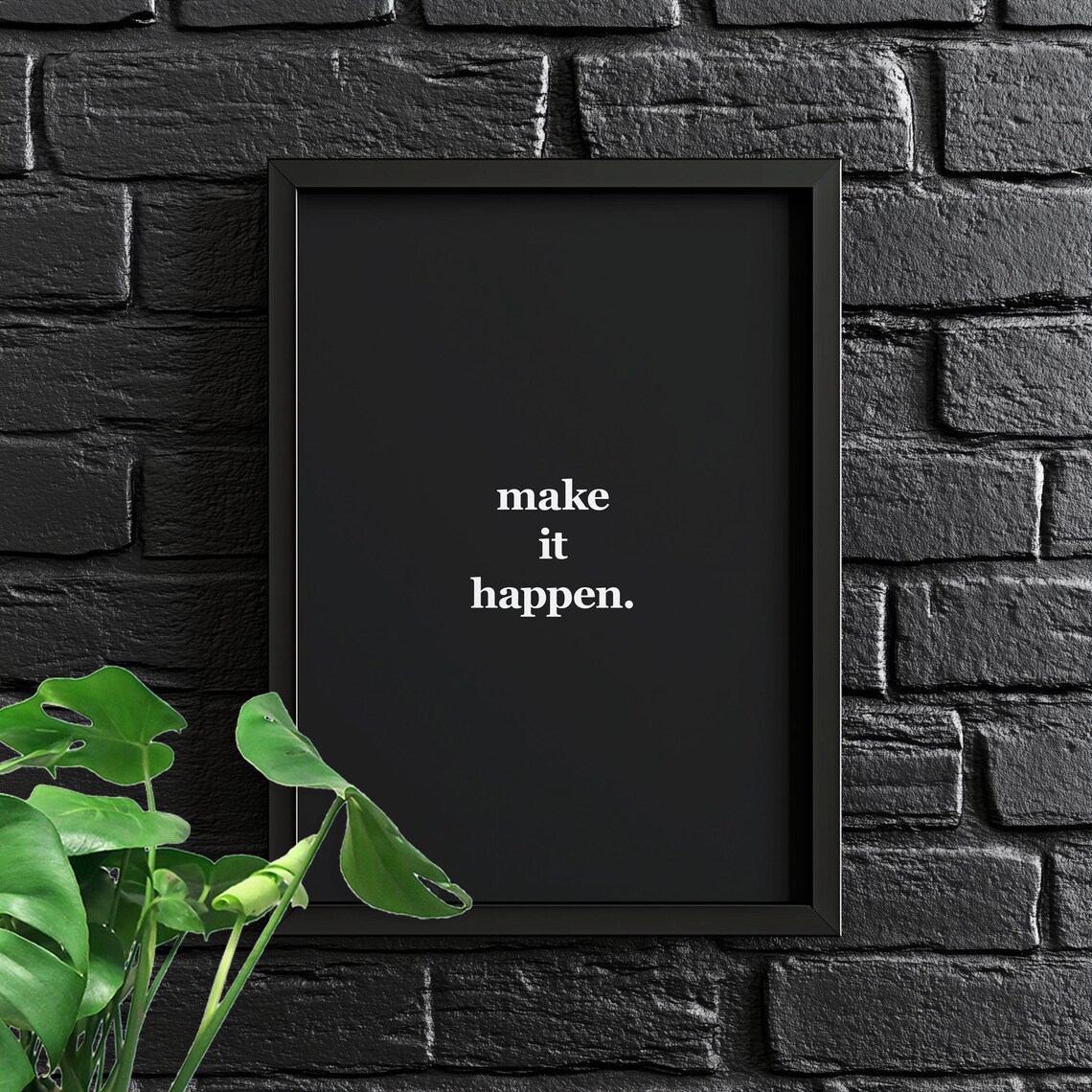Make It Happen Motivational Quote, Home Office Art Print