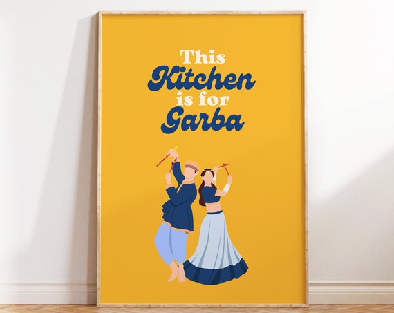 This Kitchen Is For Garba Desi Art Indian Art Gujrati Poster Funny Indian Poster South Asian Wall Art Desi Kitchen Dining Painting
