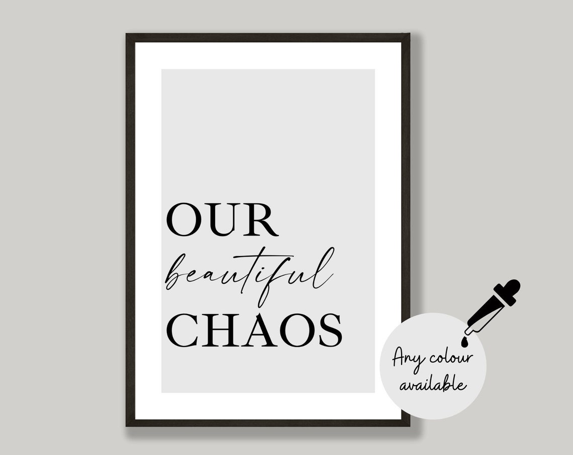 Our Beautiful Chaos Hallway Art Print - Image 3