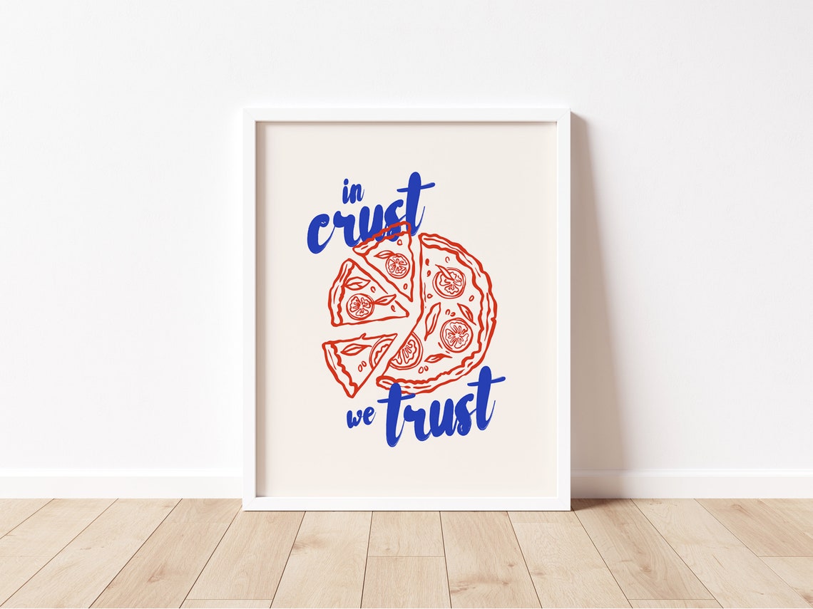 In Crust We Trust Pizza Blue Script Red Pie Kitchen Wall Art - Image 2