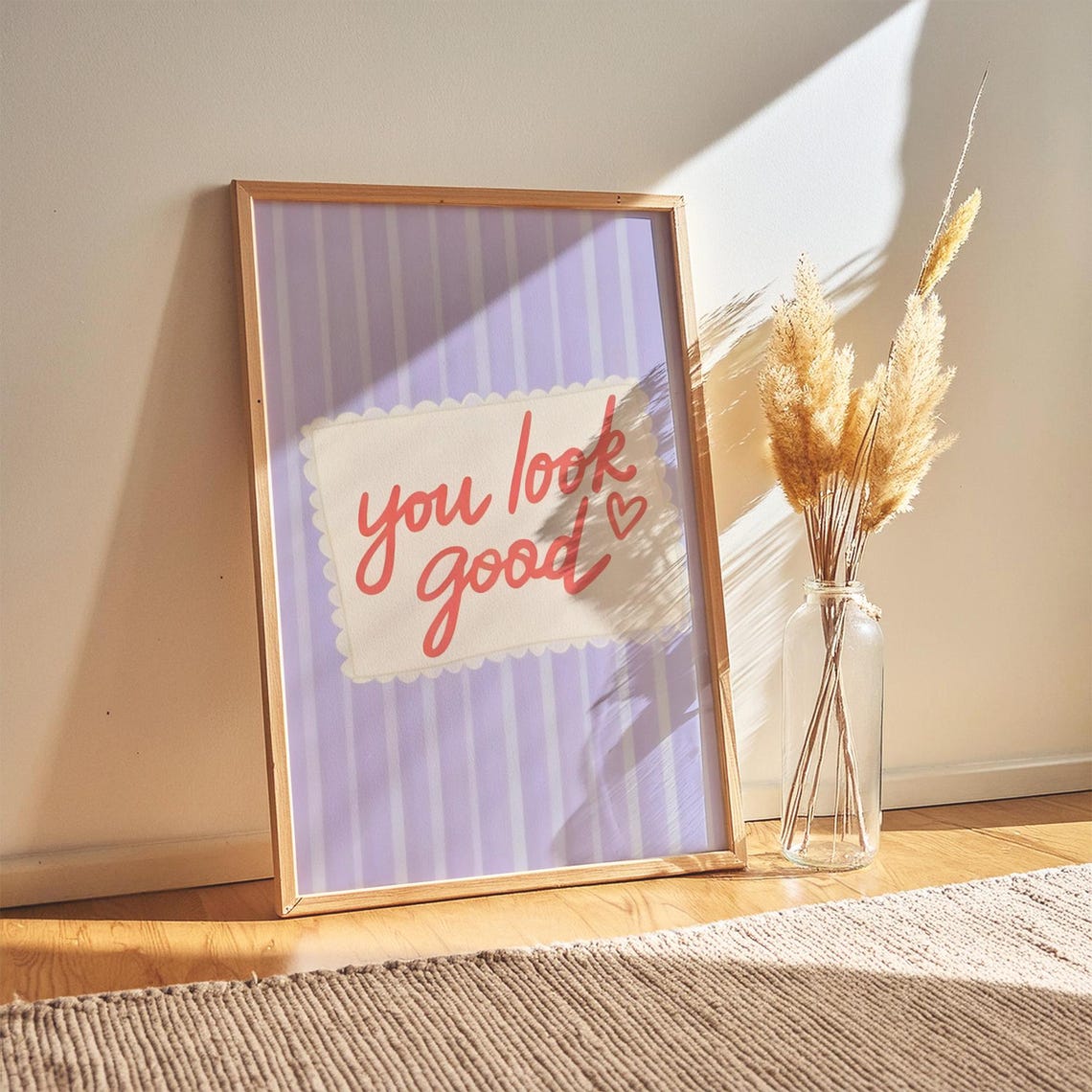 You Look Good Hand Lettered Quote on Lavender Striped Poster