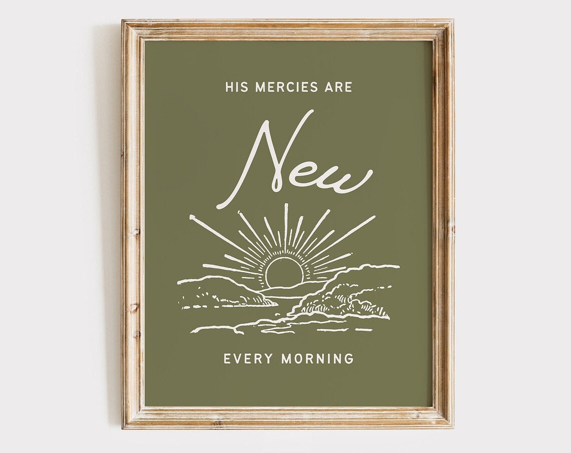His Mercies Are New Every Morning Sunrise Line Art Olive Poster