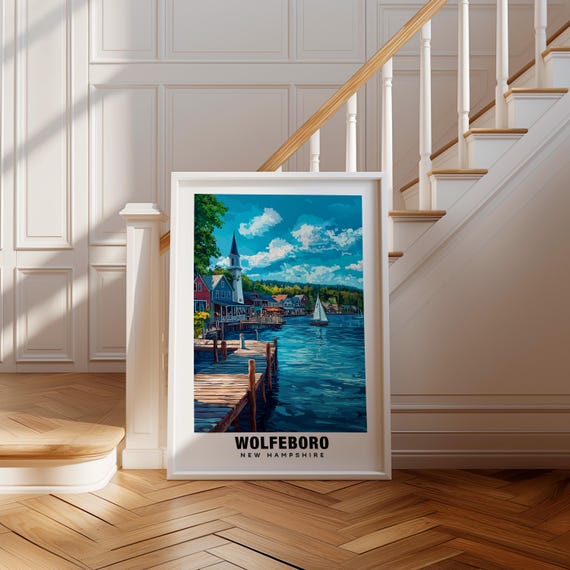 Wolfeboro Print New Hampshire Poster Wolfeboro Views Wolfeboro Art New Hampshire Charm Wolfeboro Beauty Lake Town Historic Heritage
