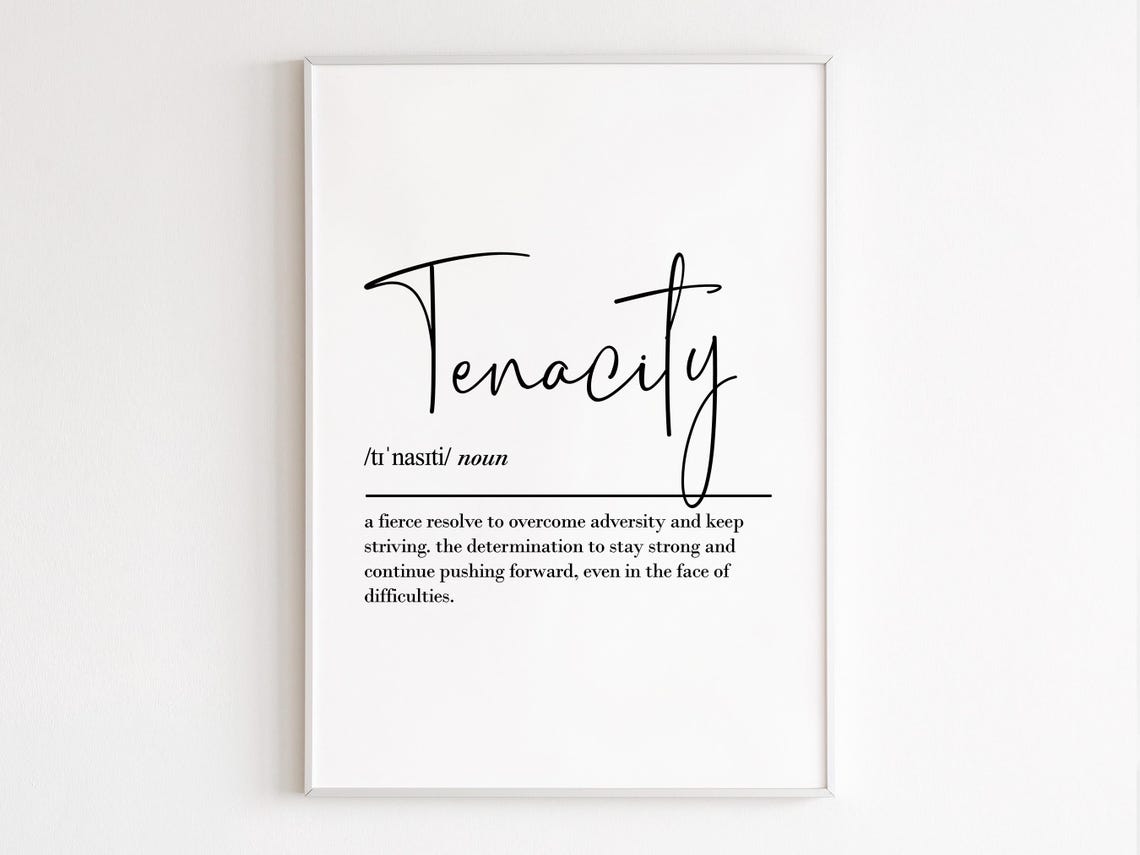 Tenacity Dictionary Definition Typography Minimalist Word Art Poster