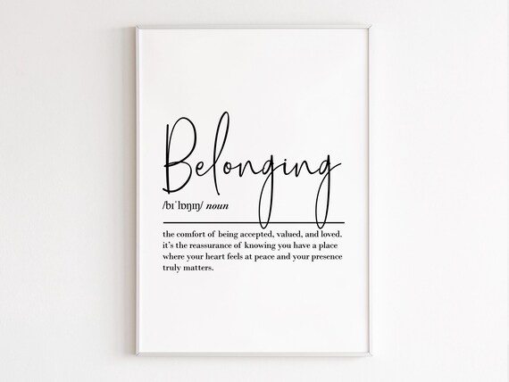 Belonging Definition Graceful Script Heartfelt Typography Wall Poster