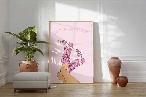 Lets Go Girls Print Cowboy Boots Print Preppy Print Trendy Wall Art Cowgirl Wall Art Pink Wall Art Disco Cowgirl Wall Art