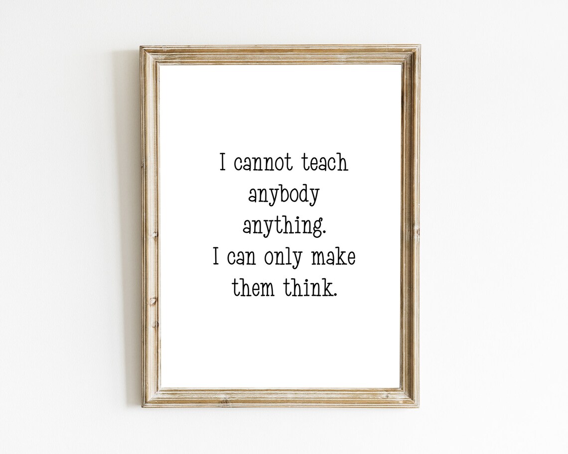 Socrates I Cannot Teach Anybody Anything Make Them Think Quote Wall Art - Image 2