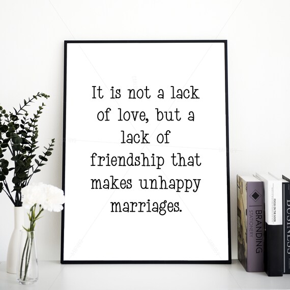Nietzsche Not Lack of Love but Lack of Friendship Unhappy Marriages Wall Art