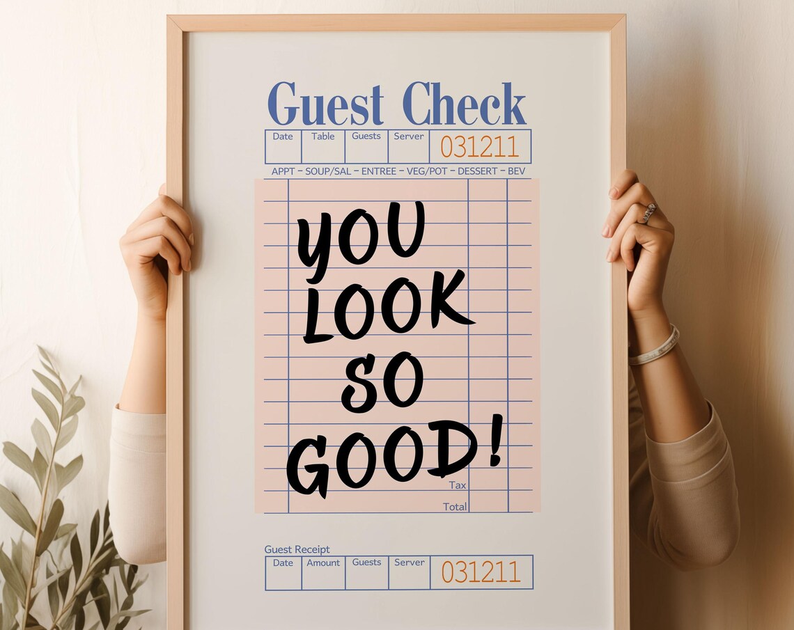 Guest Check You Look So Good Diner Funny Kitchen Quote Wall Art