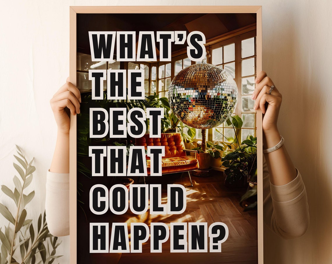 What's the Best That Could Happen Disco Ball Retro Photo Quote Print