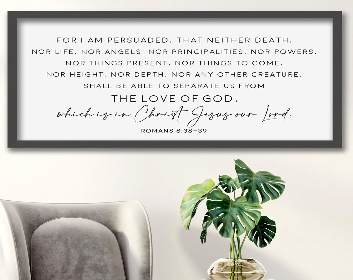 Romans 8:38-39 Scripture Sign Wall Art Print