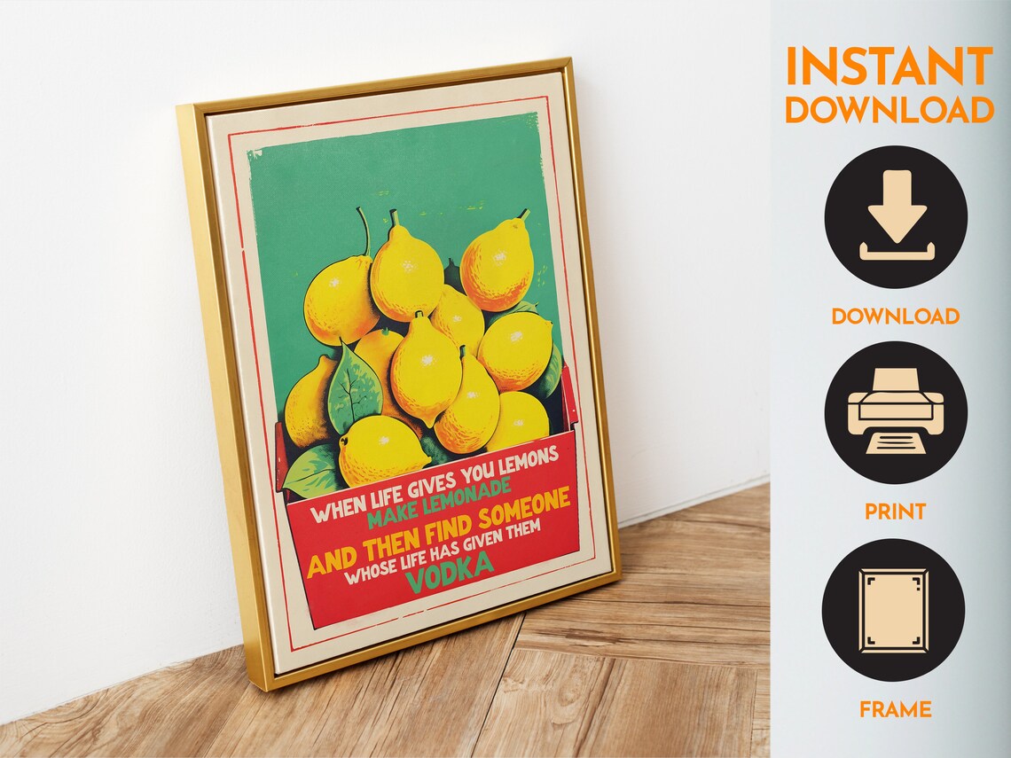 When Life Gives You Lemons Funny Vodka Kitchen Quote Bar Cart Poster - Image 6
