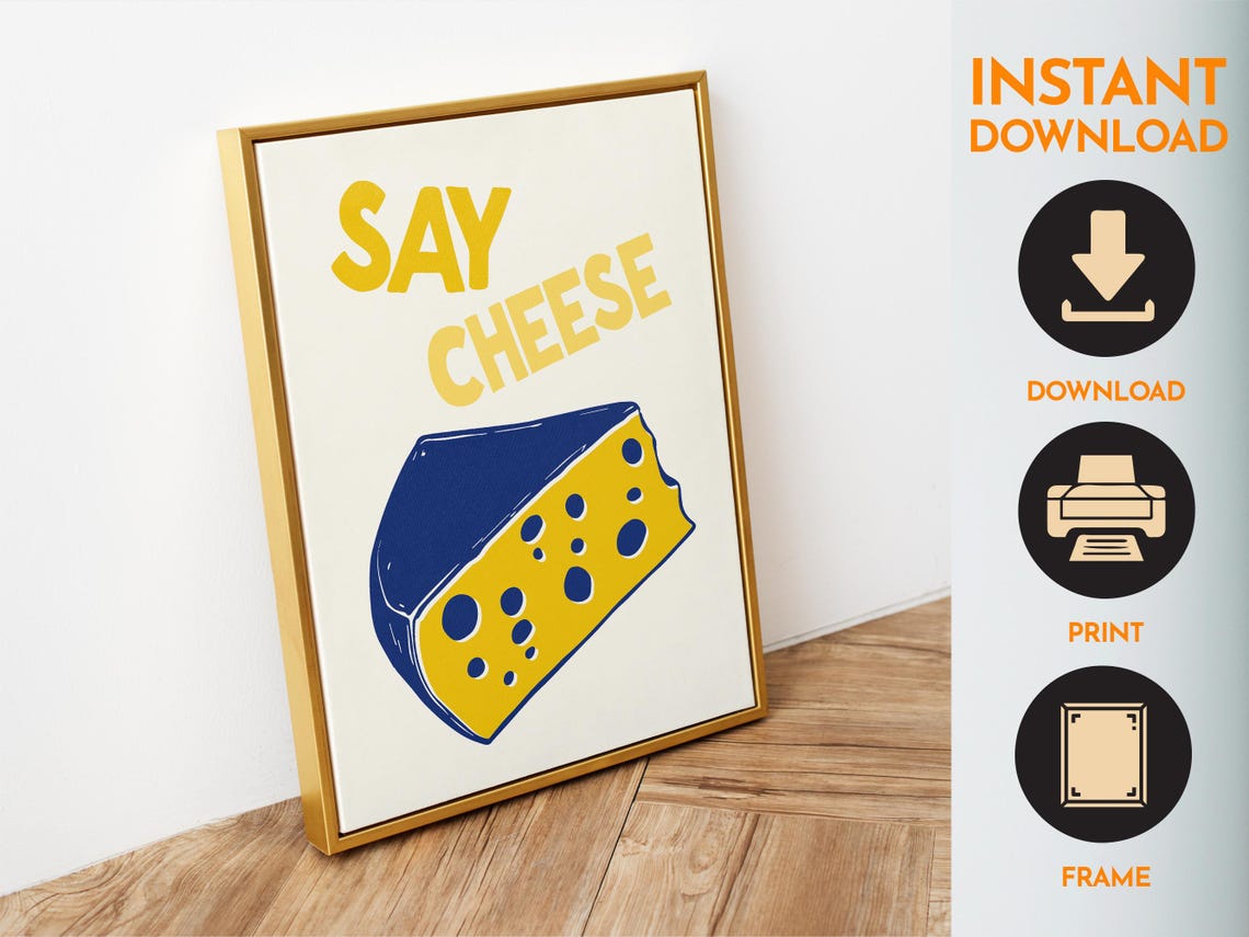 Say Cheese Bold Retro Kitchen Wall Decor Cheese Wedge Art Poster - Image 6