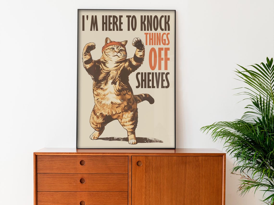 I Am Here To Knock Things Off Shelves Tough Tabby Cat Funny Poster - Image 3