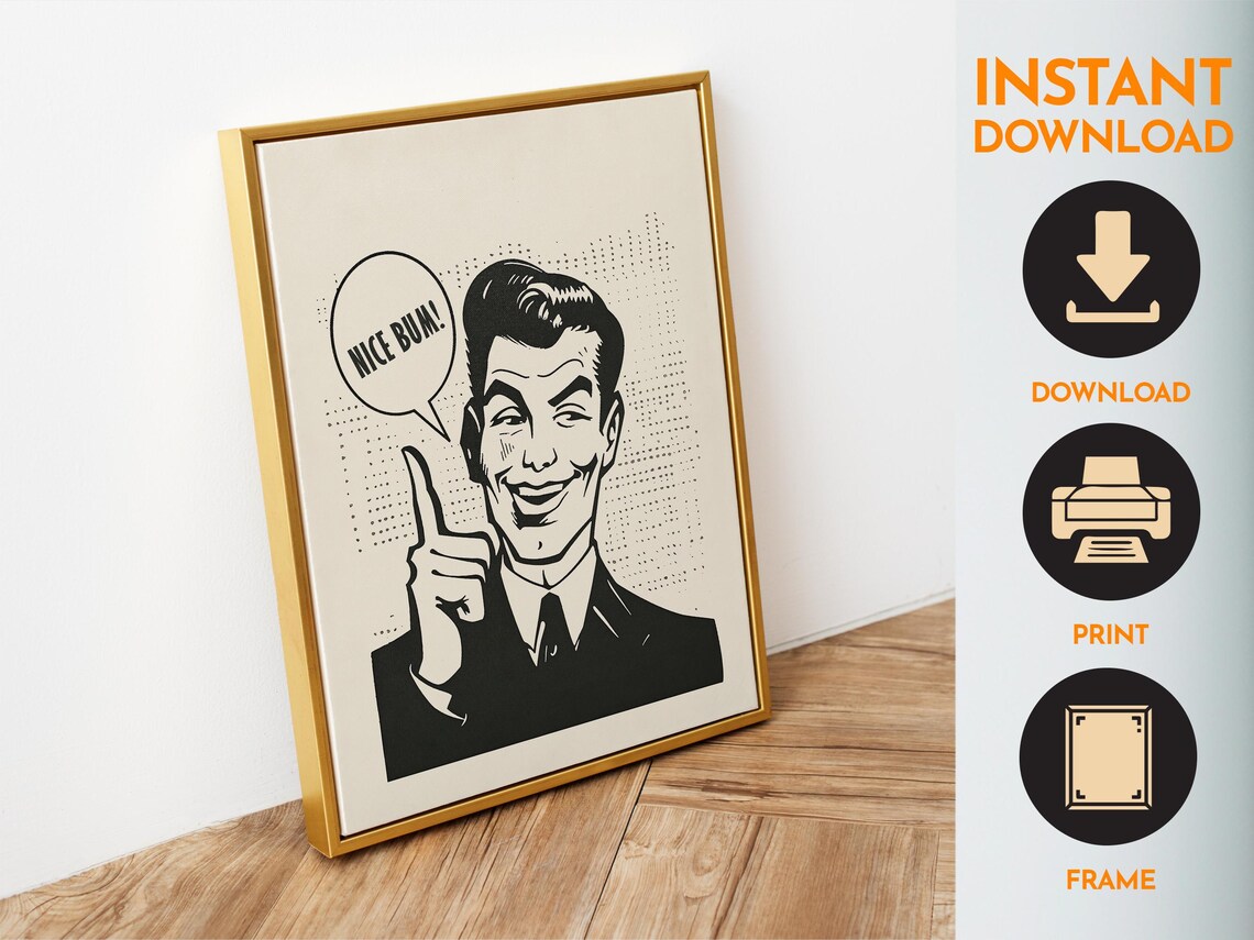 Nice Bum Retro Man Speech Bubble Funny Vintage Quote Pop Art Poster - Image 6