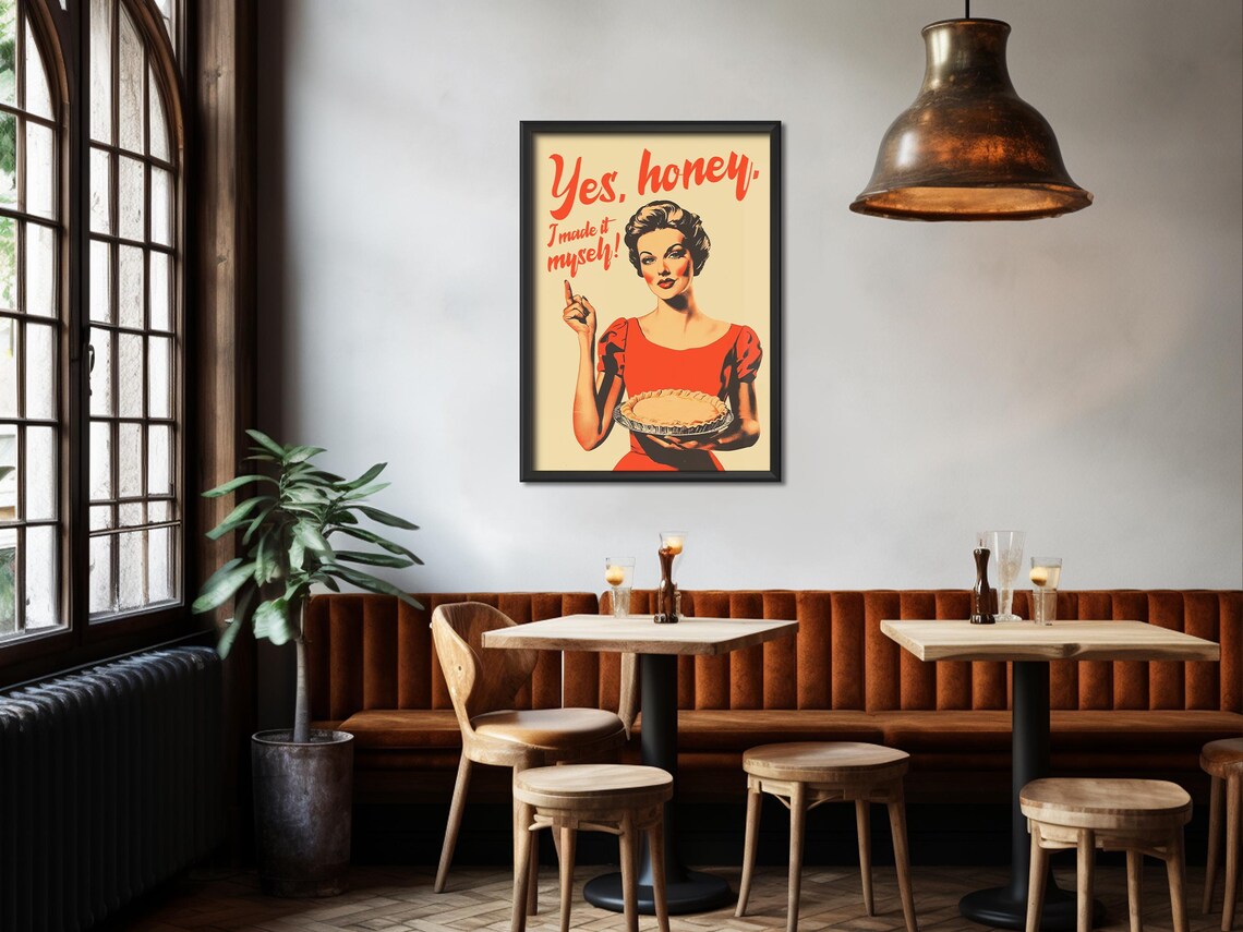 Yes Honey I Made It Myself Retro Housewife Pie Kitchen Poster - Image 4