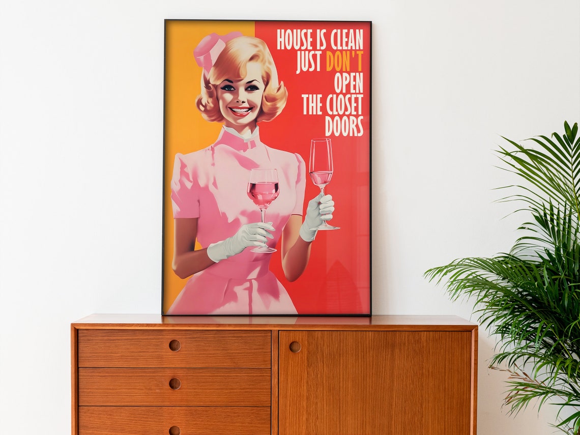 House Is Clean Just Dont Open Closet Doors Funny Retro Hostess Poster - Image 3