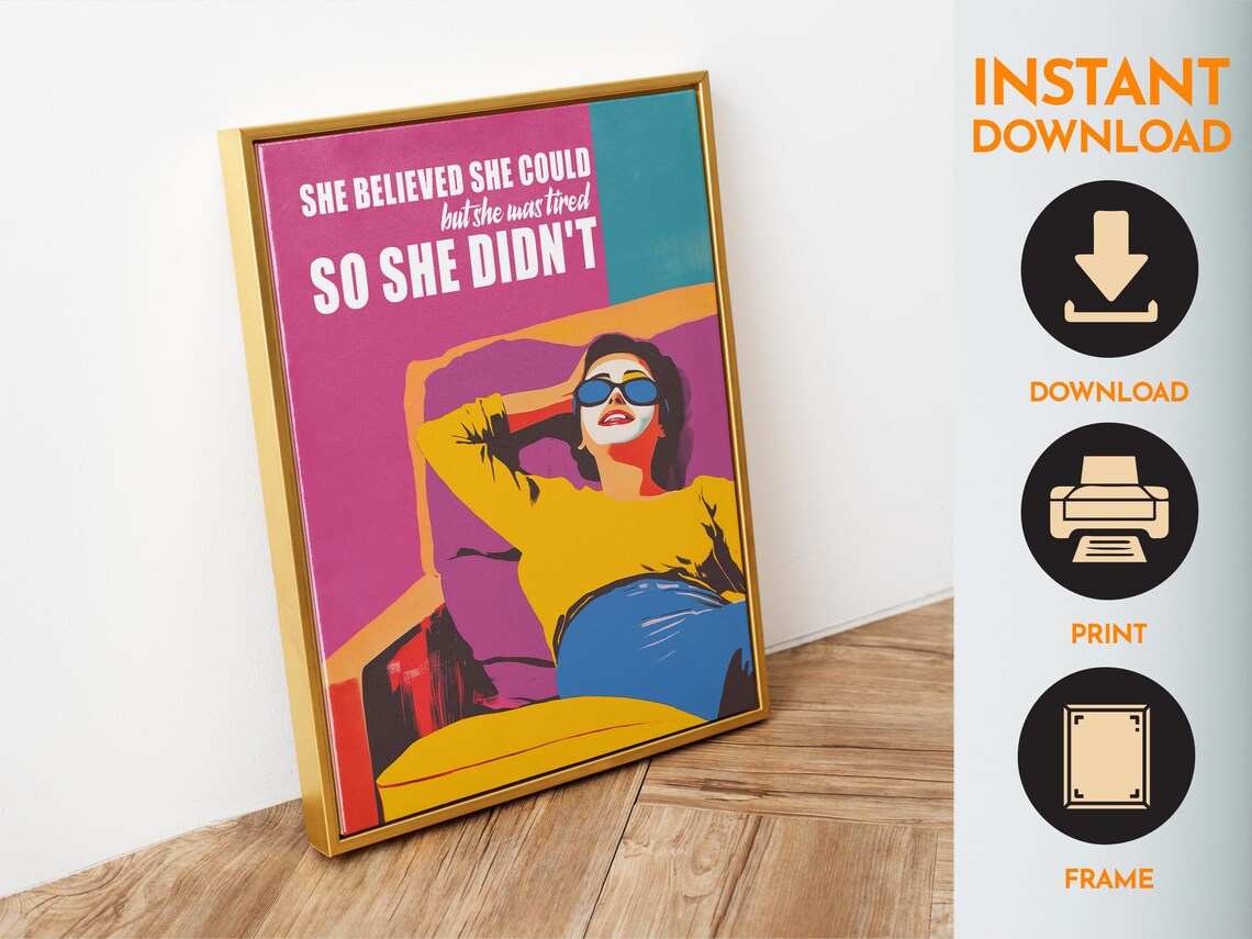 She Believed She Could Funny Tired Girl Retro Pop Art Quote Poster - Image 6