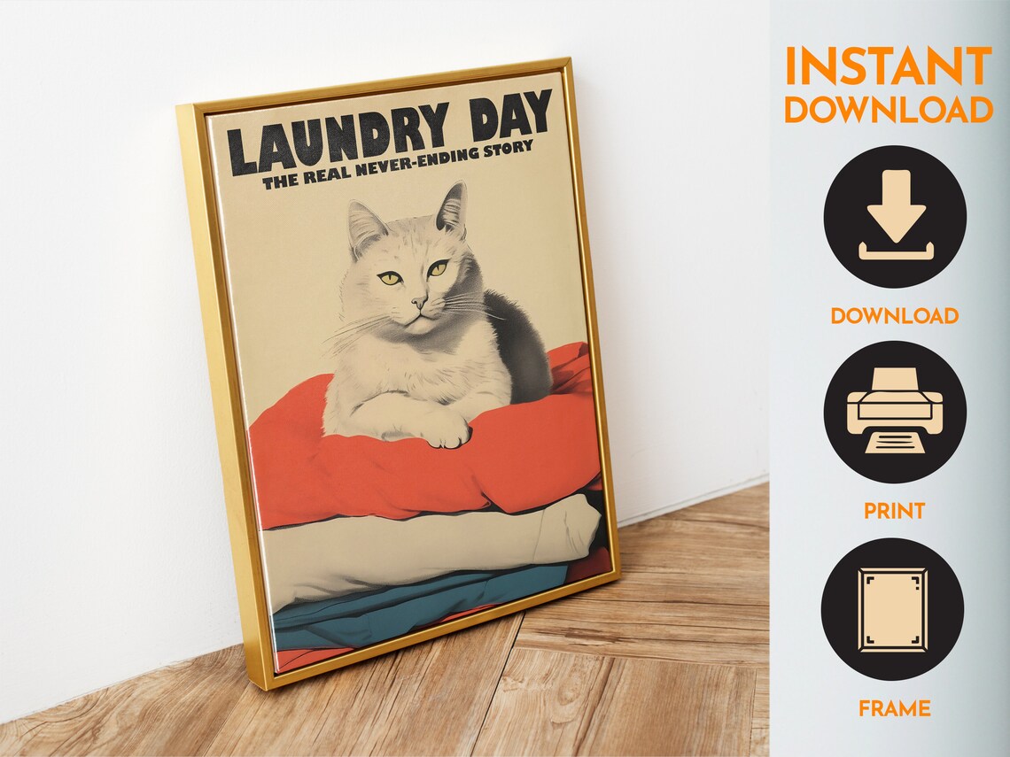 Laundry Day The Real Never Ending Story Funny White Cat Laundry Room Poster - Image 6