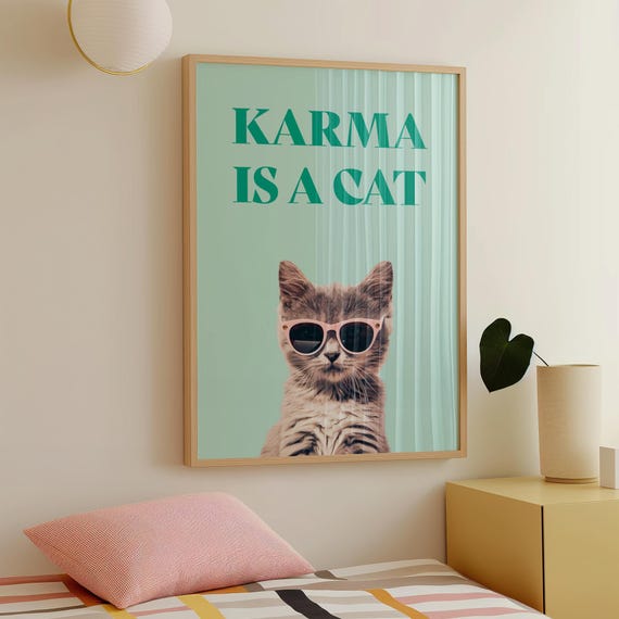 Karma Is A Cat, Preppy Bedroom Art Print