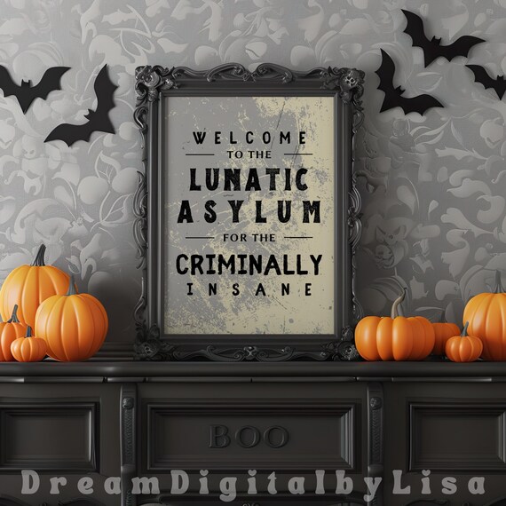Lunatic Asylum For The Criminally Insane Halloween Sign Poster